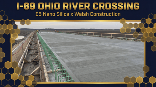 E5 Nano Silica on the $1.5 Billion I-69 Ohio River Crossing